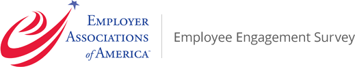 Employer Associations of America (EAA)—Employee Engagement Survey